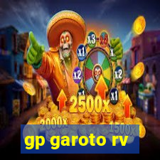 gp garoto rv